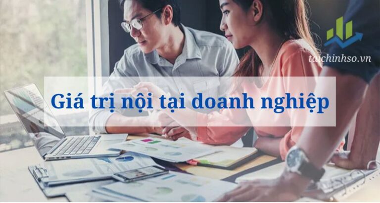 gia tri noi tai cua doanh nghiep