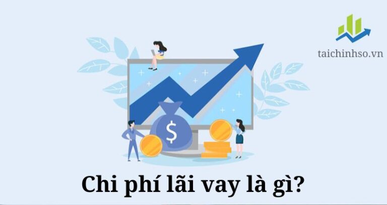 chi phi lai vay la gi