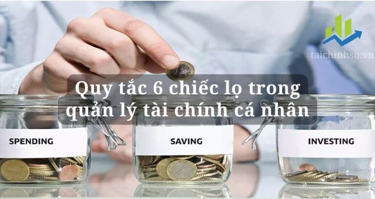 quy tac 6 chiec lo trong quan ly tccn