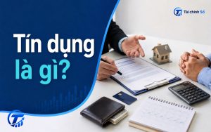 Tín dụng là gì