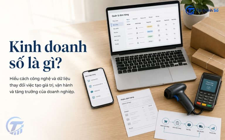 Kinh doanh số là gì?